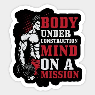 Body Under Construction - Fitness Mindset Sticker